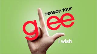 I Wish - Glee [HD FULL STUDIO]