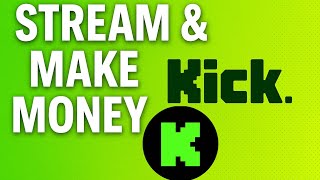 How to Make Money on KICK Streaming thumbnail