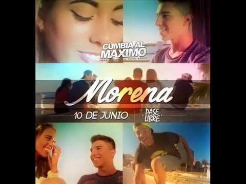 Pase Libre - Morena Primera Version