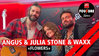 Angus &amp; Julia Stone et Waxx interprètent &quot;Flowers&quot; en live dans Foudre