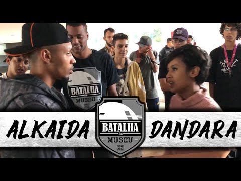 ALKAIDA X DANDARA - Batalha do Museu #379 (2° FASE)