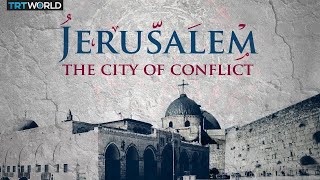 Why Jerusalem matters