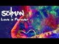 Solman - Love Is Forever
