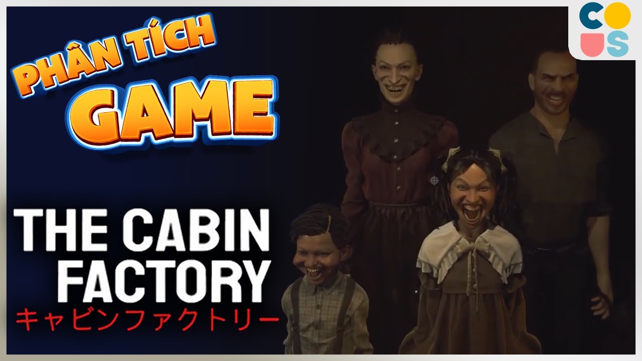 The Cabin Factory - Chào mừng đến với cty sản xuất nhà ma