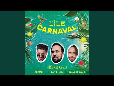 L'Île Carnaval (Ron Tiab Remix)