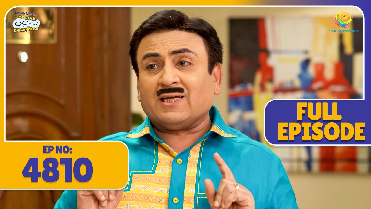 FULL EPISODE 4810 - Jethalal Ne Batai Chori Ki असली तथ्य ! | Taarak Mehta ka Ooltah Chasmah