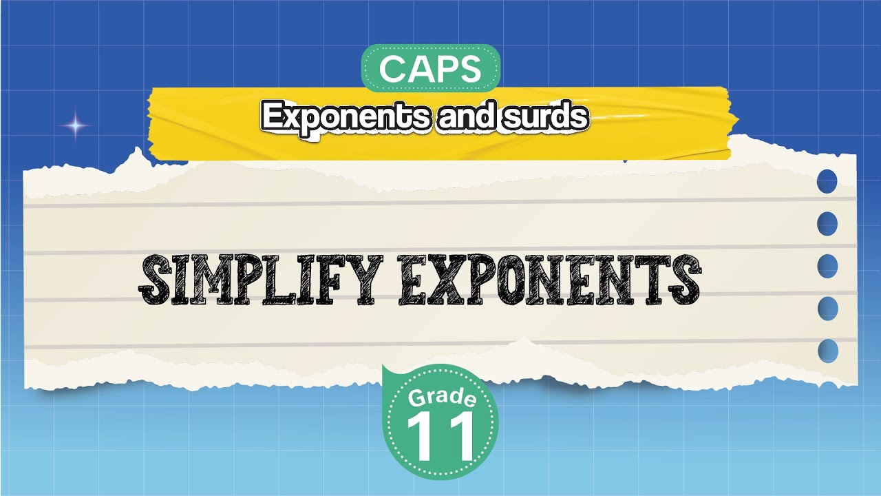 [GRADE 11] Simplify Exponents