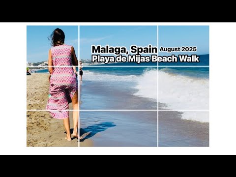 Playa Mijas Latest Beach Walk, August 2025, Malaga, Spain [4K]