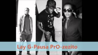 (Kizomba 2013) Pausa Pro - Zezito ft Lay-G - deixa ma vida mi levar
