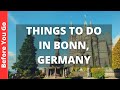 Bonn Germany Travel Guide: 12 BEST Things To Do In Bonn