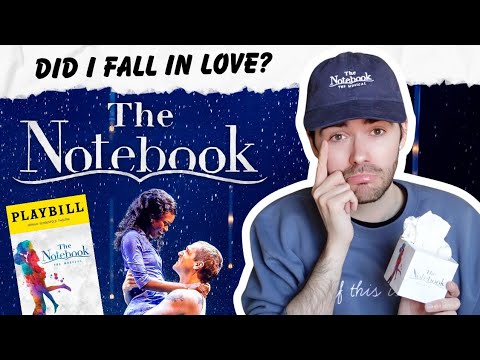 ★★★★ REVIEW: The Notebook (Broadway) | thoughts on the musical adaptation at the Schoenfeld Theatre