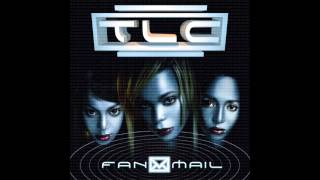 TLC - U In Me [FanMail Japanese Bonus Track]