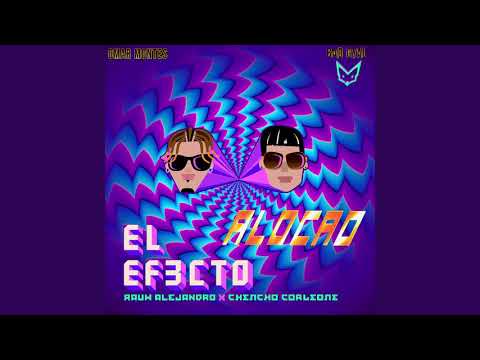 ALOCAO ❌ EL EFECTO - Rauw Alejandro, Chencho Corleone, Omar Montes, Bad Gyal (Mashup 2019)