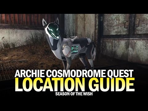 Where In The Cosmodrome Is Archie? - Full Quest & Location Guide [Destiny 2]
