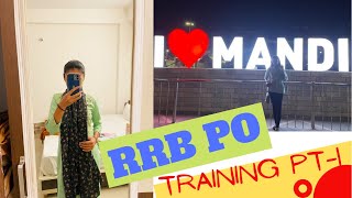 RRB PO Training Part-1 | Mandi vlogs | RRB PO life | Training vlog of RRB PO Exam #rrbpo #banking