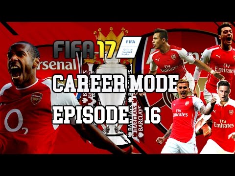 FIFA 17 Arsenal Career Mode Ep 16 ( Bad Run of Form )