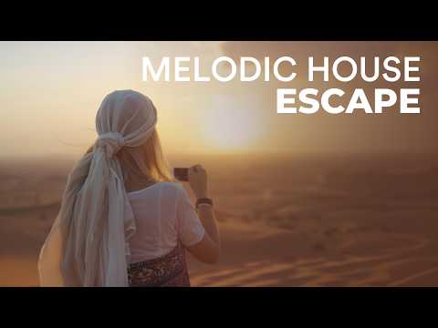 Melodic House Escape 2026 | Nora En Pure, Sultan + Shepard, Le Youth
