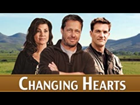 Changing Hearts (2012) | Full Movie | Brad Johnson | Brian McNamara | Daphne Zuniga