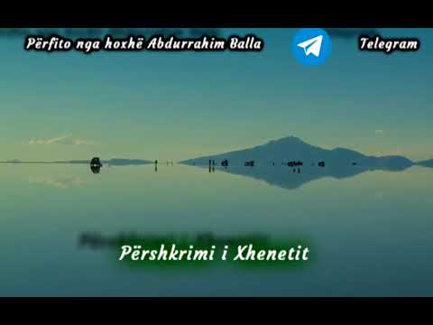 2. Pershkrimi i Xhennetit - AbduRrahim Balla.