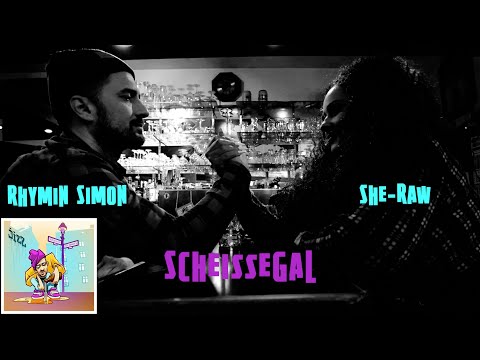 Rhymin Simon feat  She-Raw - Scheissegal (Prod. WOOSHY)