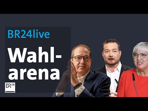 BR24live: Wahlarena zur Bundestagswahl mit CSU, SPD und Grünen | BR24