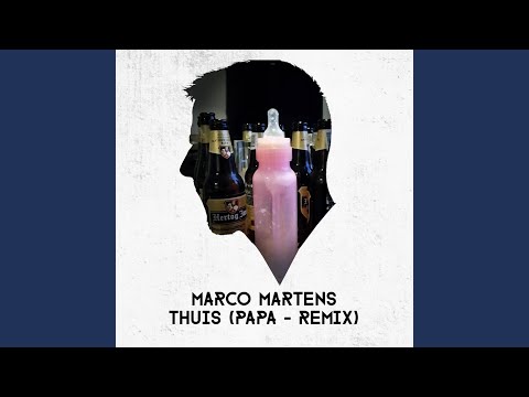 Thuis (Papa-Remix)