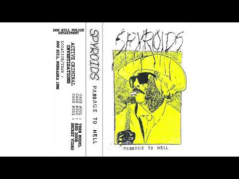 SPYROIDS - Passage To Hell
