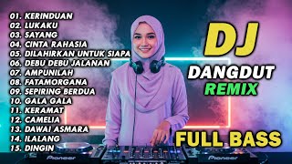 Download lagu DJ REMIX DANGDUT LAWAS FULL BASS || DJ KERINDUAN | DJ LUKAKU mp3 Download lagu DJ REMIX DANGDUT LAWAS FULL BASS || DJ KERINDUAN | DJ LUKAKU mp3