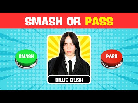 SMASH OR PASS - Hottest Female Celebrities 2025 | We Quiz!