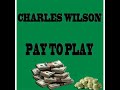 Charles Wilson -  All Caught Up