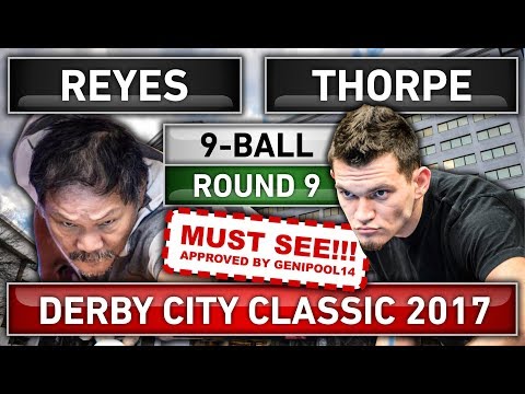 Efren Bata Reyes v Billy Thorpe ᴴᴰ Derby City Classic 2017 Round 9 [New 2017 Match]
