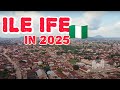 ANCIENT ILE IFE OSUN STATE NIGERIA IN 2025 THE CENTRE OF YORUBA CIVILIZATION CULTURE