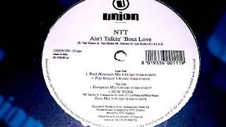 NTT - Ain't Talkin' 'Bout Love (Rock Mountain Mix)