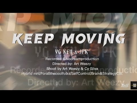 YG KEN - Keep Moving ft. JPK ( Official Music Video ) #NDP