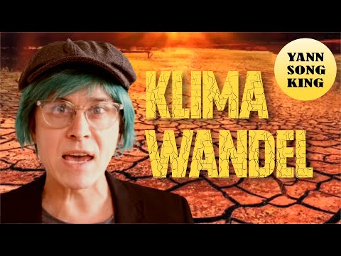 Yann Song King - Klimawandel