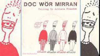 Music video thumbnail preview for DOC WÖR MIRRAN  -  Falling To Achieve Freedom  (1987 audio) by Doc Wör Mirran