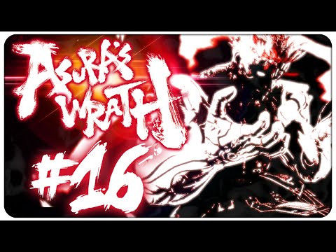 YASHA UND ASURA VEREINEN SICH (VS. DEUS)! - #16 - Asura's Wrath