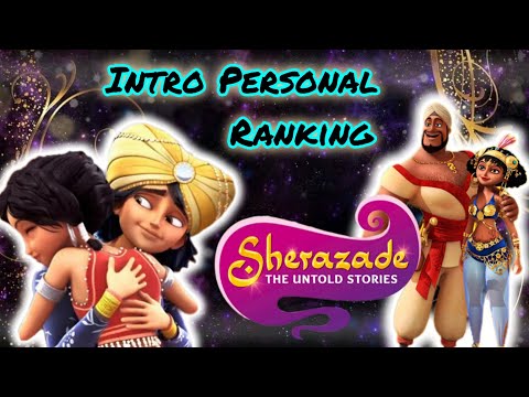 Scheherazade: The Untold Stories - Intro Multilanguage: Personal Ranking |13 versions|