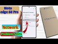 Motorola Edge 60 Pro Network Problem Motorola Edge 60 Pro Network Settings
