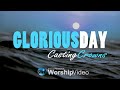 Glorious Day (Living He Loved Me) - Casting Crowns ...