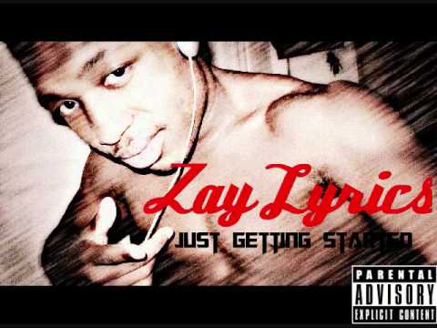 Zay Lyrics-Its Nothing