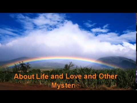 Life Love and Other Mysteries