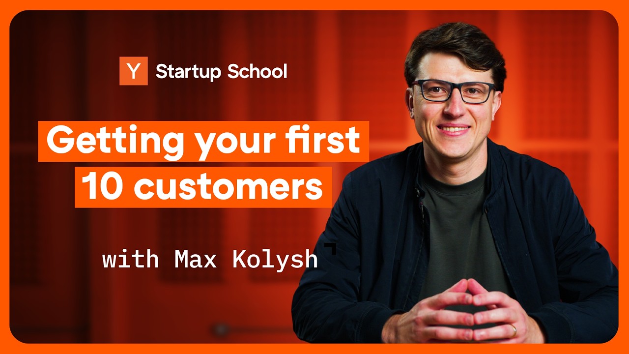 How to Get Your First 10 Customers - YC