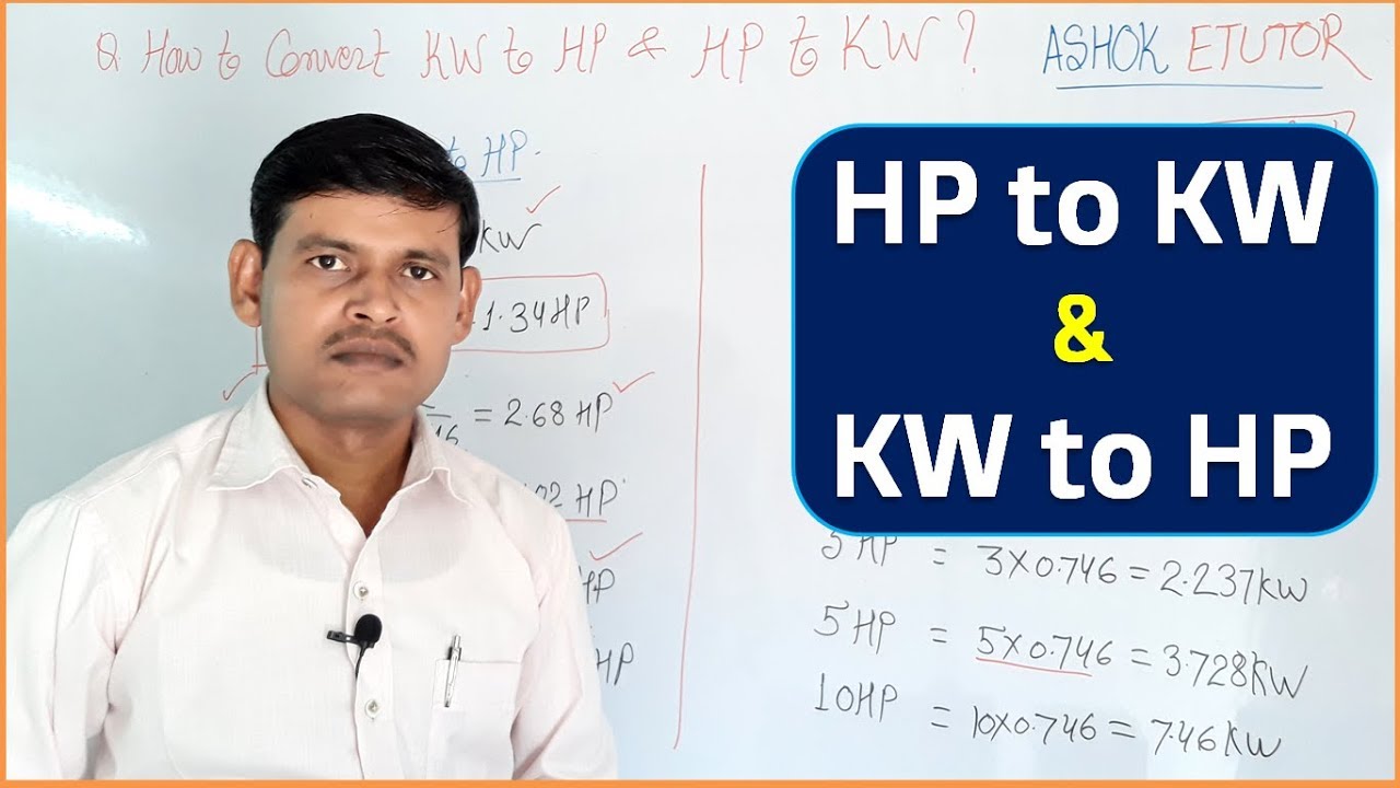 How to Convert KW to HP and HP to KW in Electrical system in Hindi -