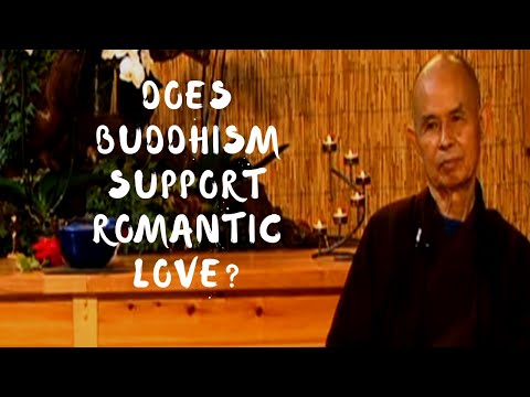 Why doesn't Buddhism support romantic love?