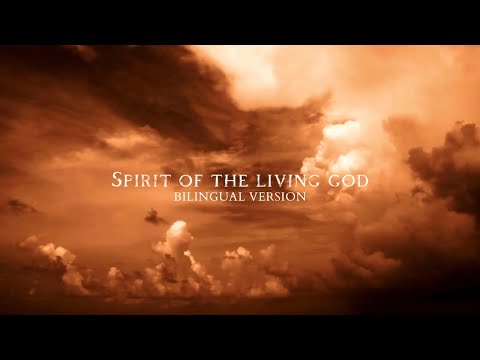 Vale Montes - Spirit of the Living God Bilingual Version (Official Lyric Video)