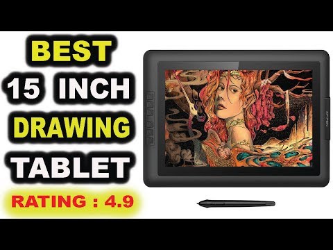 Best 15 Inch Drawing Tablet | XP Pen Artist 15 6 Drawing Tablet