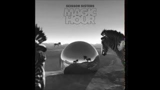 Keep Your Shoes On - Scissor Sisters