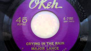 Major lance - Crying in the rain