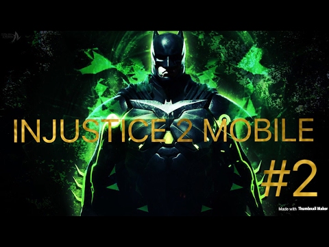 INJUSTICE 2 MOBILE STORY MODE #2